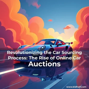 Artistic representation for Revolutionizing the Car Sourcing Process: The Rise of Online Car Auctions